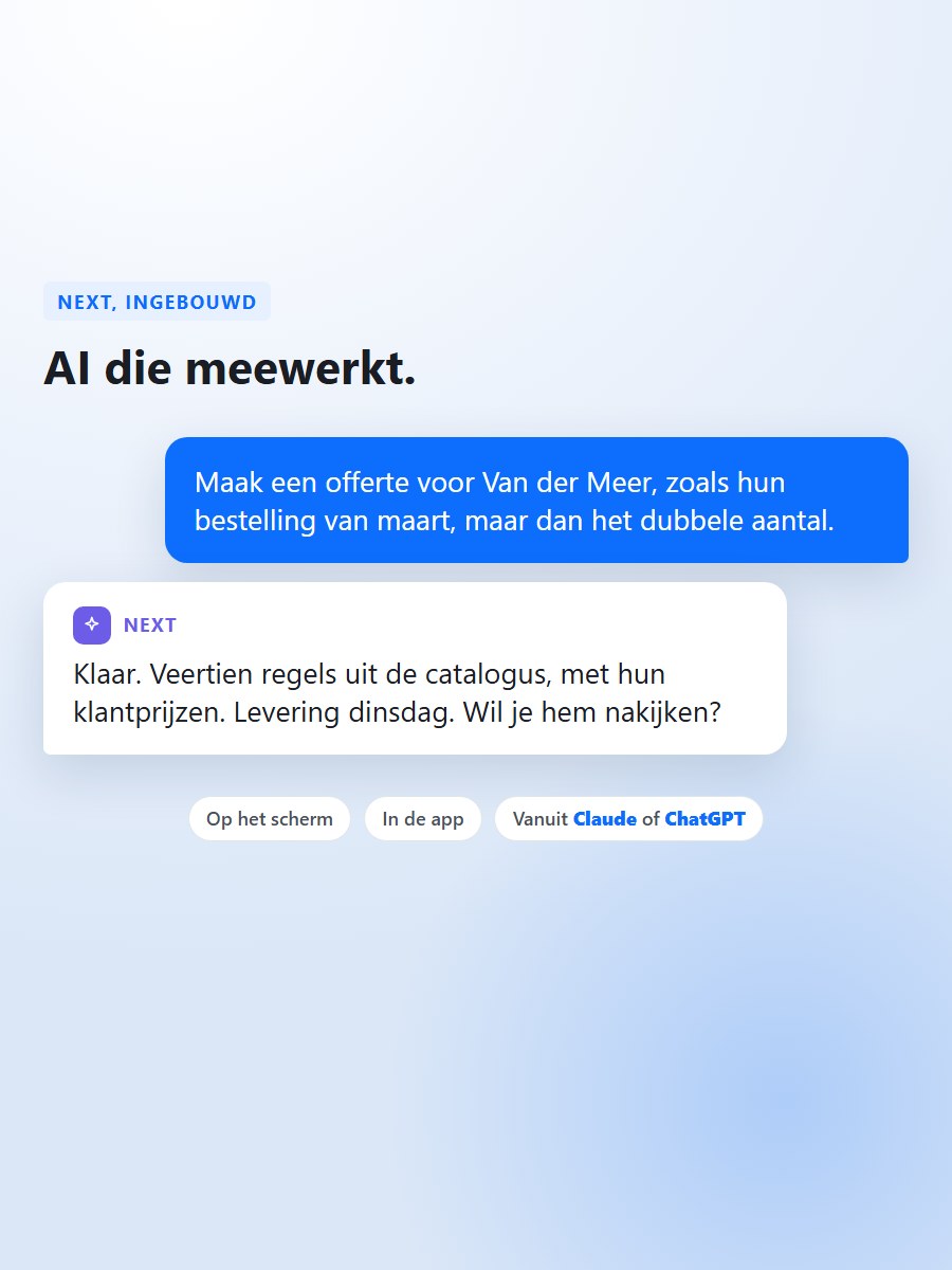 AI die meewerkt: Next maakt een offerte uit één zin, ook vanuit Claude of ChatGPT